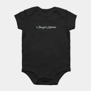 The Strongest of September Baby Bodysuit